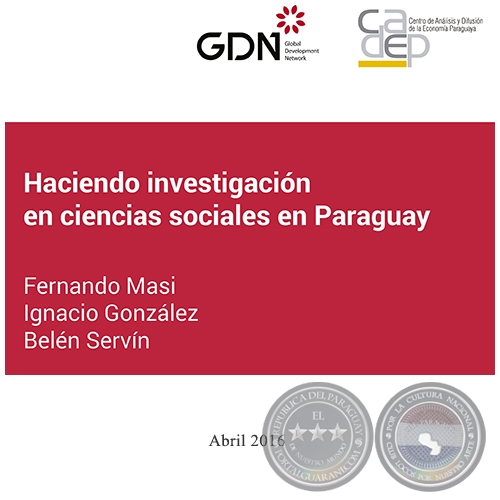 HACIENDO INVESTIGACION EN CIENCIAS SOCIALES EN PARAGUAY - FERNANDO MASI - Año 2016